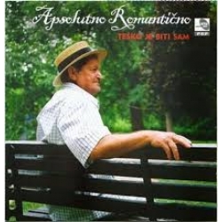 Apsolutno Romanticno - Tesko Je Biti Sam